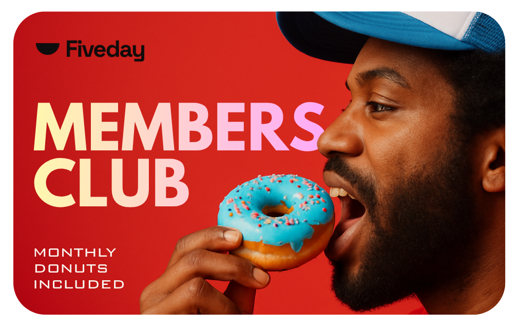 Fiveday Members Club card — monthly donuts included